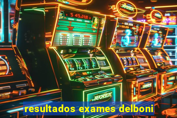 resultados exames delboni